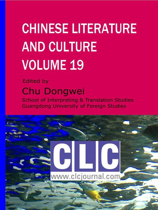 Title details for Chinese Literature and Culture Volume 19 by Dongwei Chu - Available